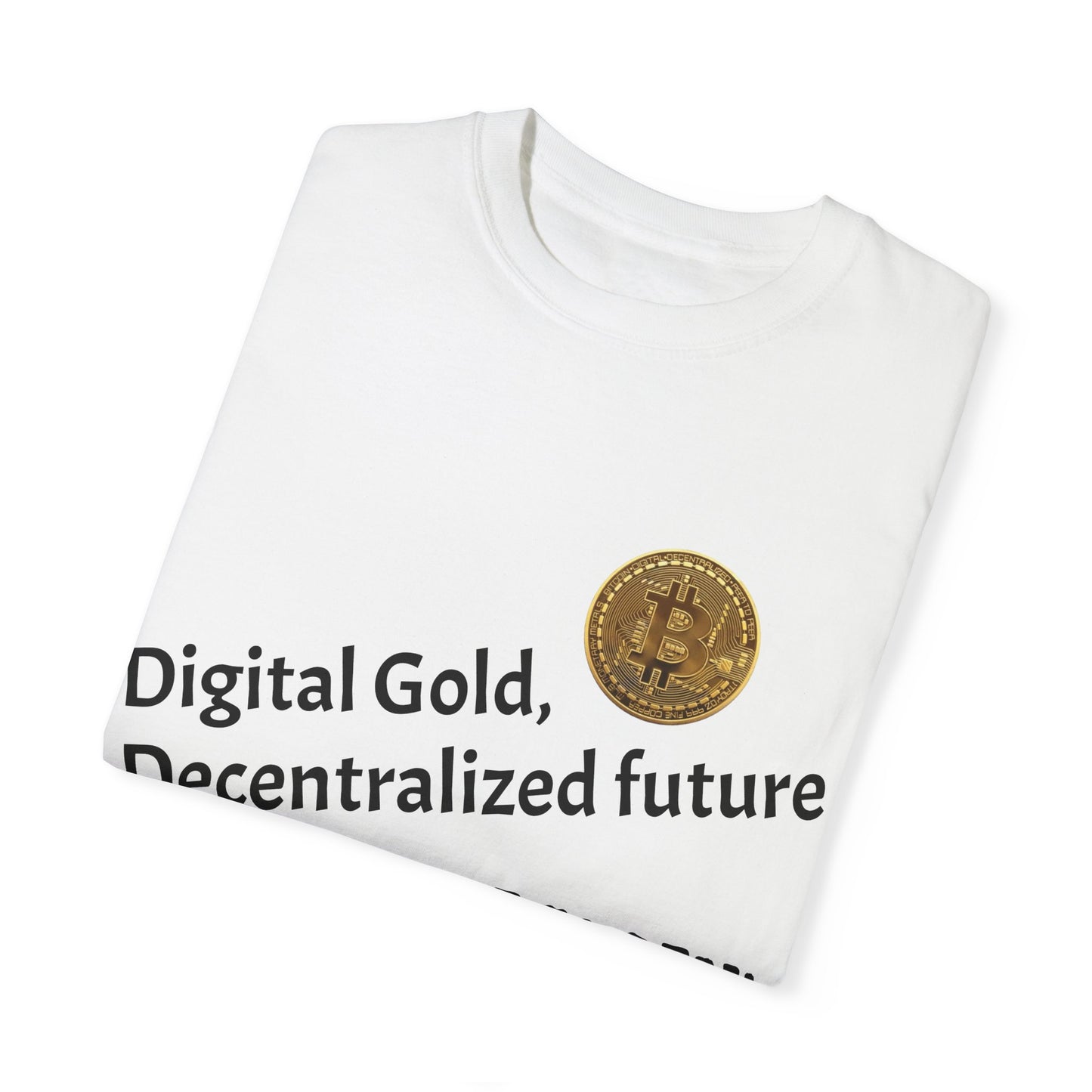 Unisex Bitcoin Digital Gold T-Shirt - Cryptocurrency Future Design