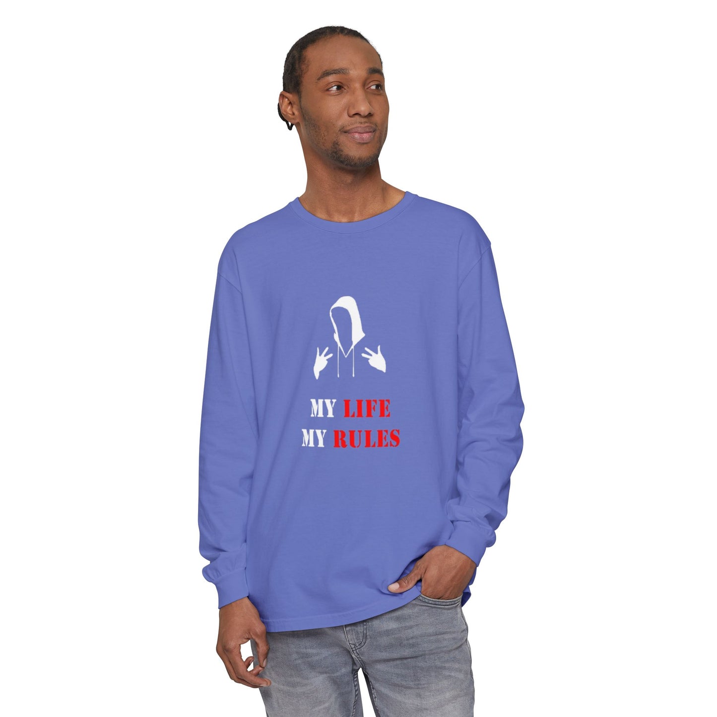 My Life My Rules Long Sleeve T-Shirt | Unisex Garment-Dyed Tee for Empowerment & Self-Expression