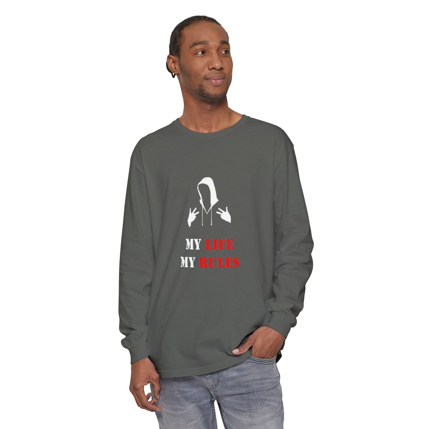 My Life My Rules Long Sleeve T-Shirt | Unisex Garment-Dyed Tee for Empowerment & Self-Expression