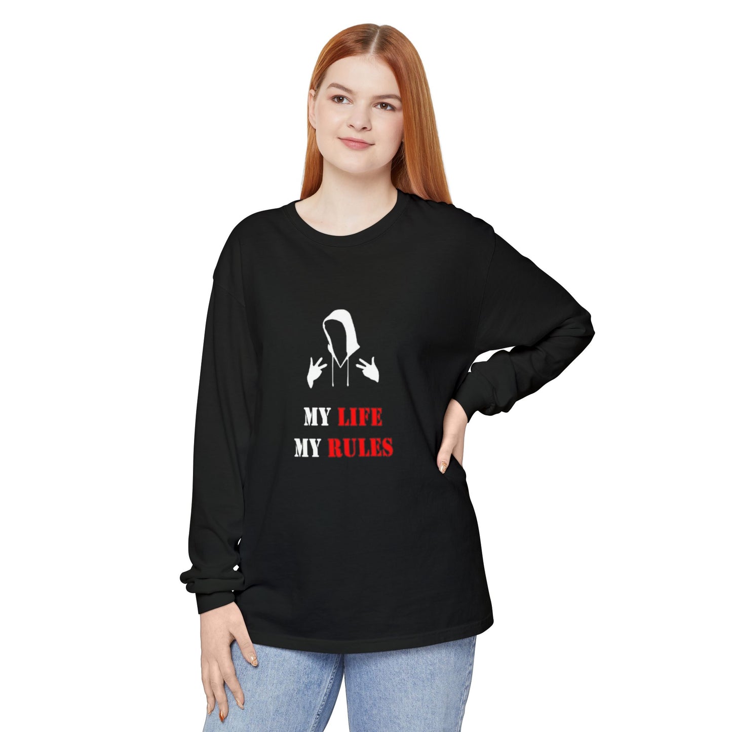 My Life My Rules Long Sleeve T-Shirt | Unisex Garment-Dyed Tee for Empowerment & Self-Expression