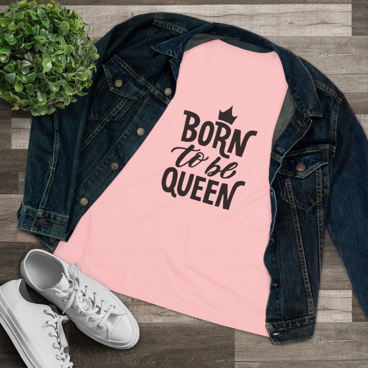 Born to Be Queen Women's Cotton Tee - Empowering Statement Shirt