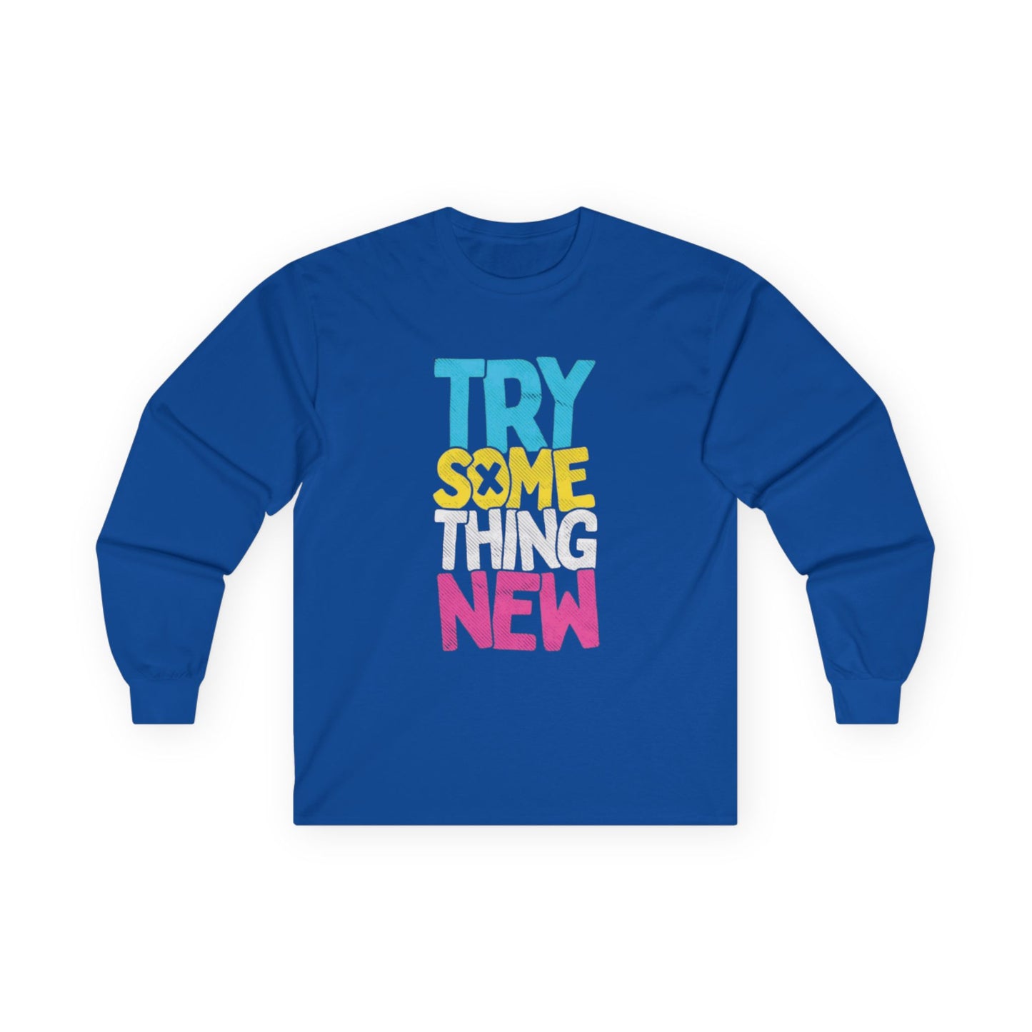 Inspiring Unisex Long Sleeve Tee - 'Try Something New' - Motivational Cotton Shirt